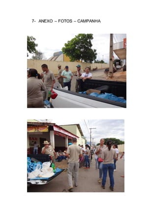 7- ANEXO – FOTOS – CAMPANHA
 