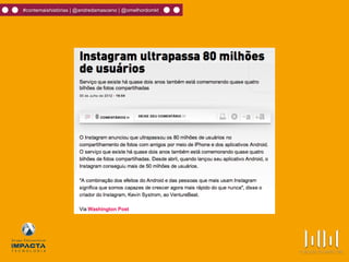 #contemaishistórias | @andredamasceno | @omelhordomkt
 