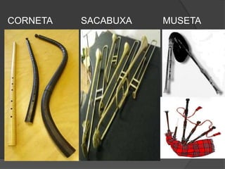 CORNETA SACABUXA MUSETA
 