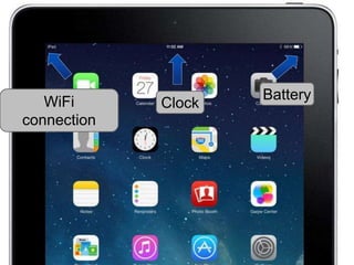 ClockWiFi
connection
Battery