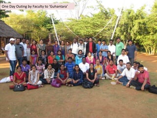 One Day Outing by Faculty to ‘Guhantara’