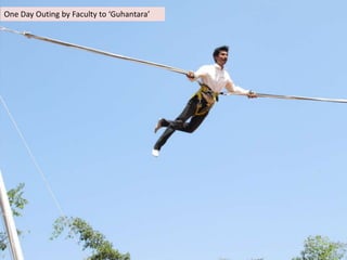 One Day Outing by Faculty to ‘Guhantara’