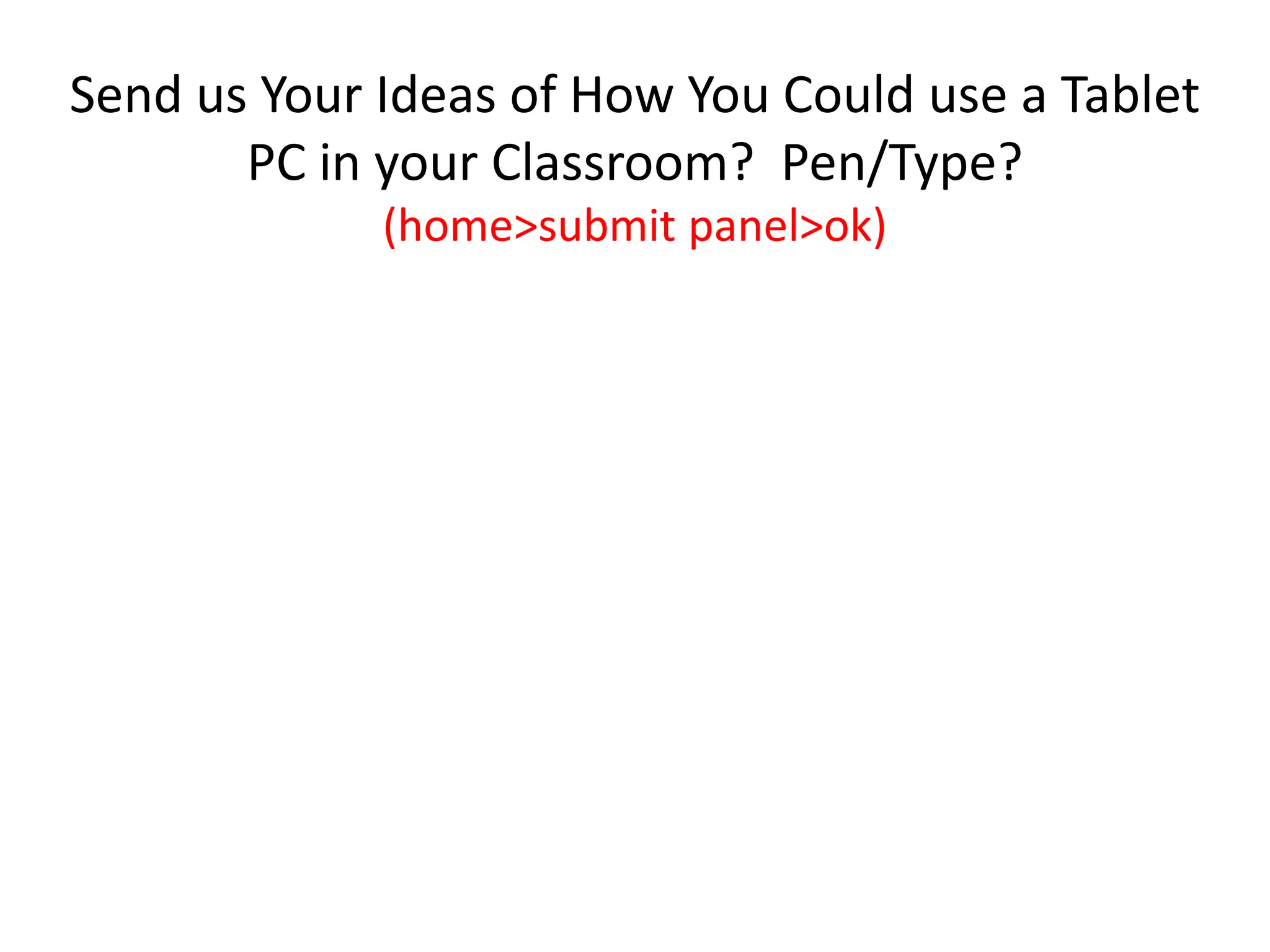 White Pen: Seeing Is Believing