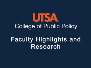Faculty Highlights and
Research
 