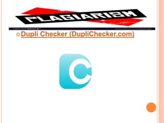 Dupli Checker (DupliChecker.com)
 