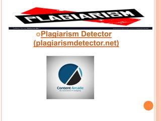 Plagiarism Detector
(plagiarismdetector.net)
 