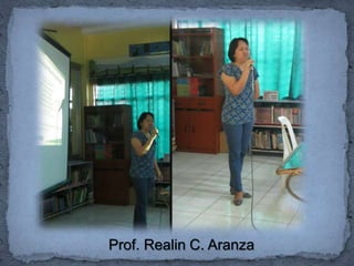 Prof. Realin C. Aranza
 