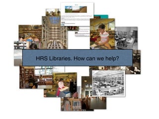 HRS Libraries. How can we help?
               Text
 