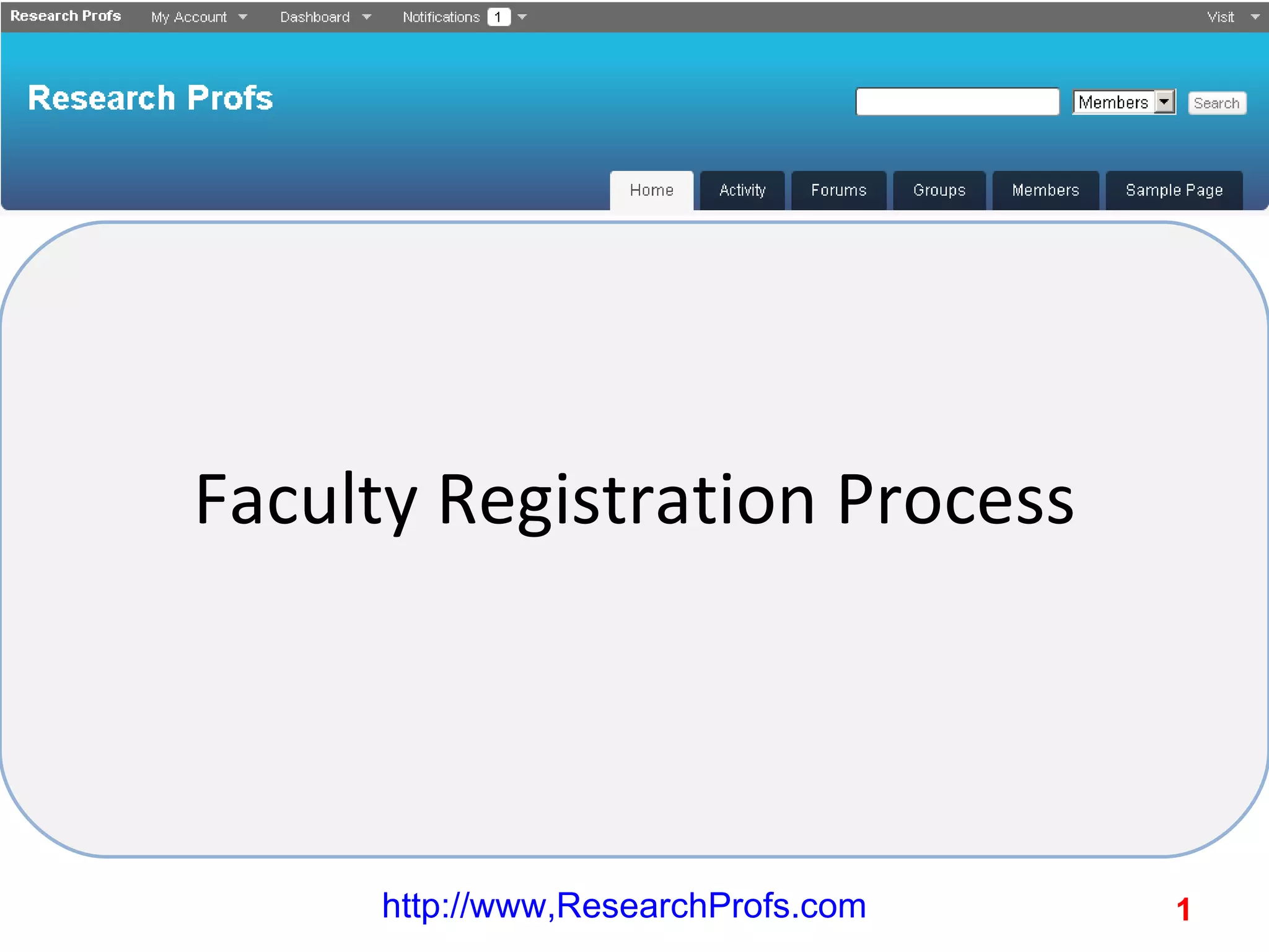 Faculty Registration Process http://www,ResearchProfs.com