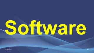 Software
422/25/2015
 