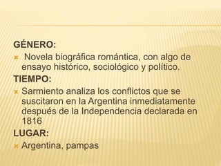 Facundo o civilización y barbarie en las pampas | PPTX