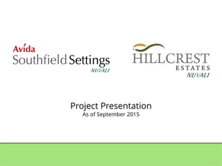 Project Presentation
As of September 2015
 