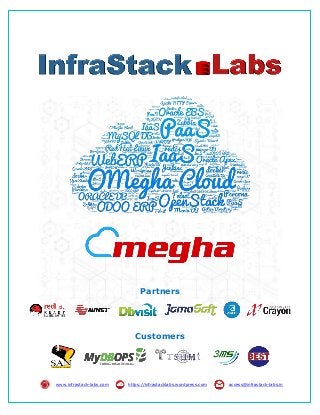 www.infrastack-labs.com https://infrastacklabs.wordpress.com access@infrastack-labs.in
Partners
Customers
 