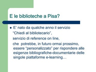 Servizi bibliotecari e formazione a distanza