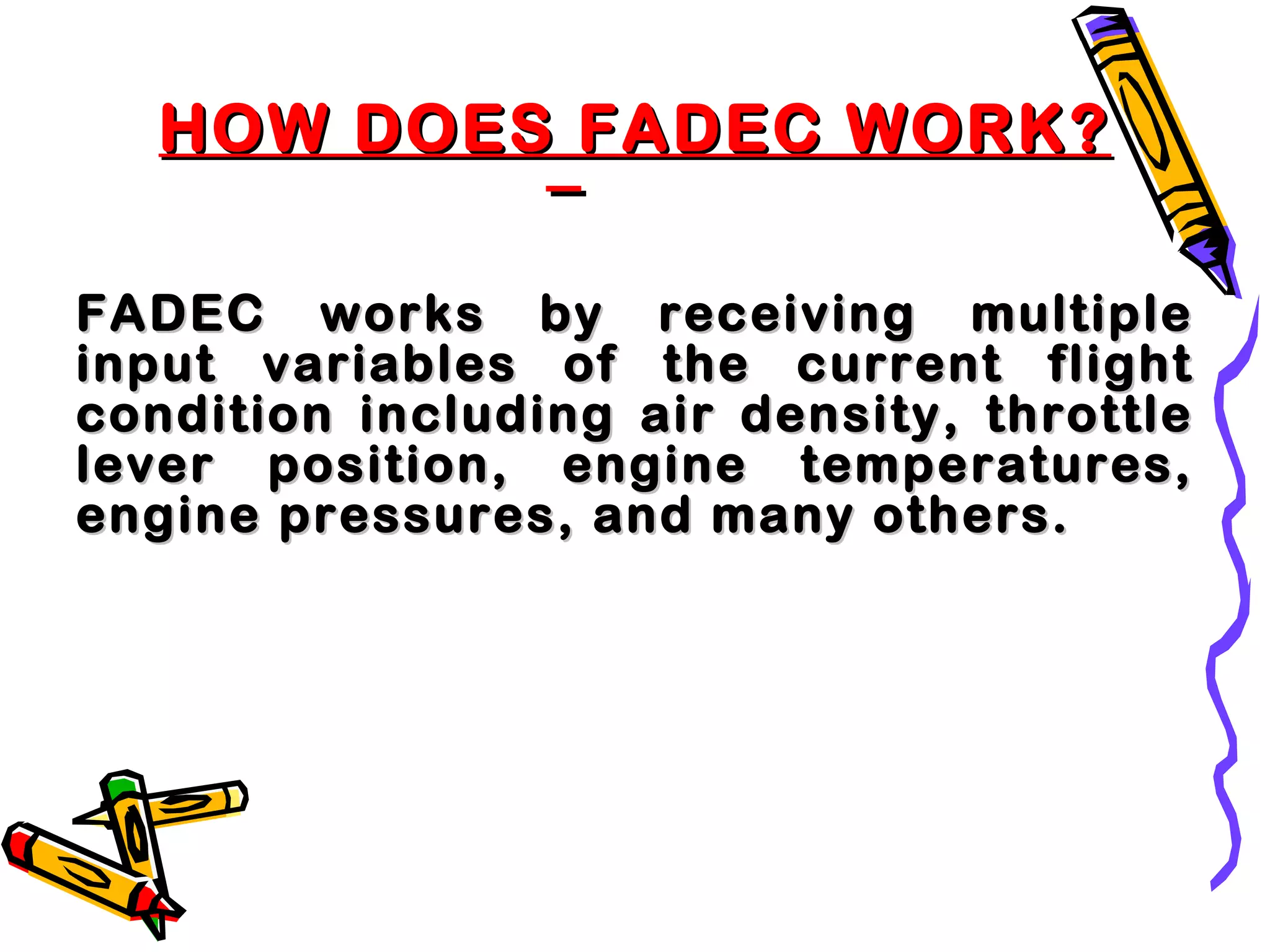 Fadec full authority digital engine controlfinal PPT