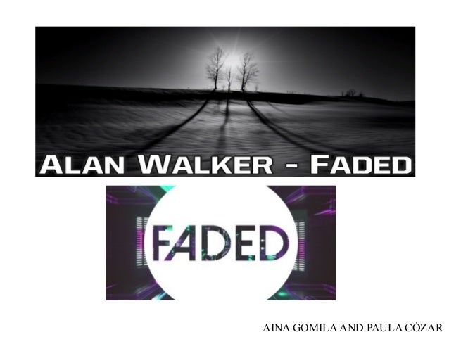 Alan Walker Faded Alan Walker Faded