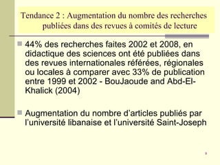 F. EL HAGE et S. ABOUJAOUDE - Carrefour d’échanges 2009 : Recherches en didactique des sciences au Liban (2002-2008)