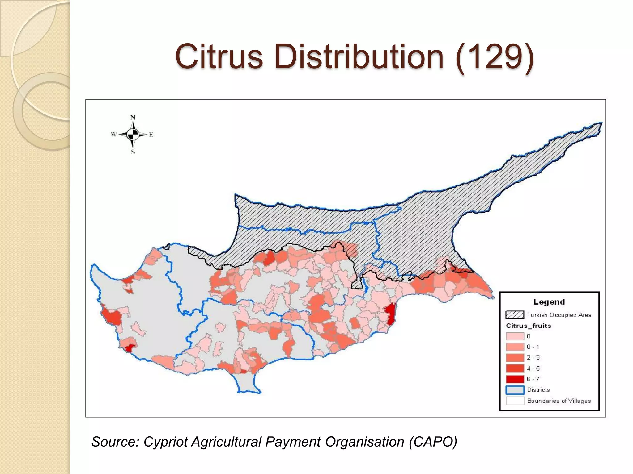 Citrus Distribution (129)




Source: Cypriot Agricultural Payment Organisation (CAPO)
 