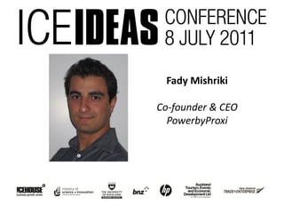 Fady Mishriki

Co-founder & CEO
  PowerbyProxi
 