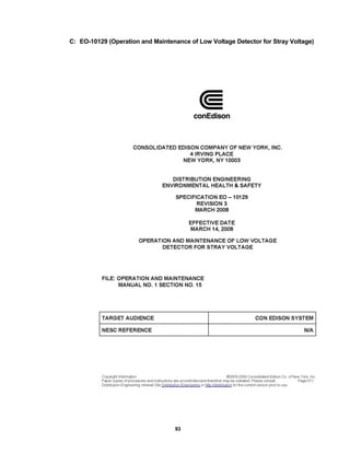 93
C: EO-10129 (Operation and Maintenance of Low Voltage Detector for Stray Voltage)
 