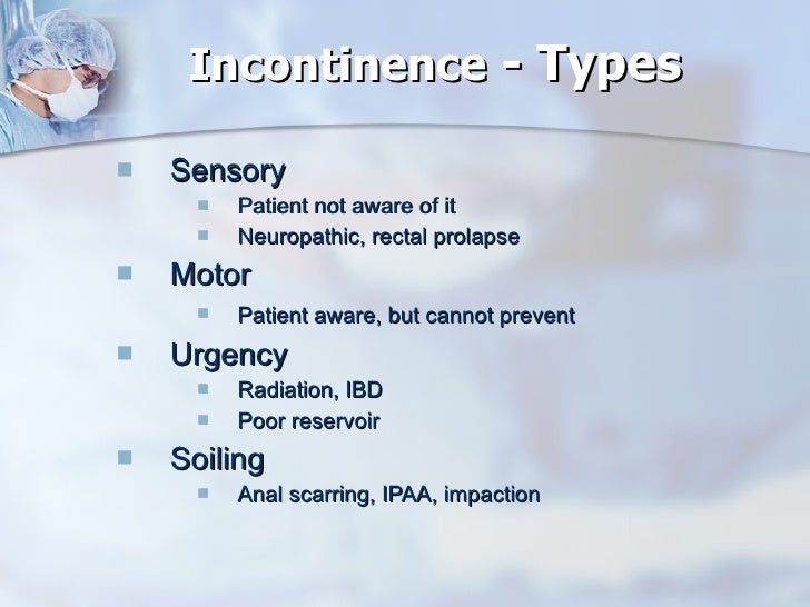 Faecal Incontinence Causes Diagnosis Contemporary Treatment