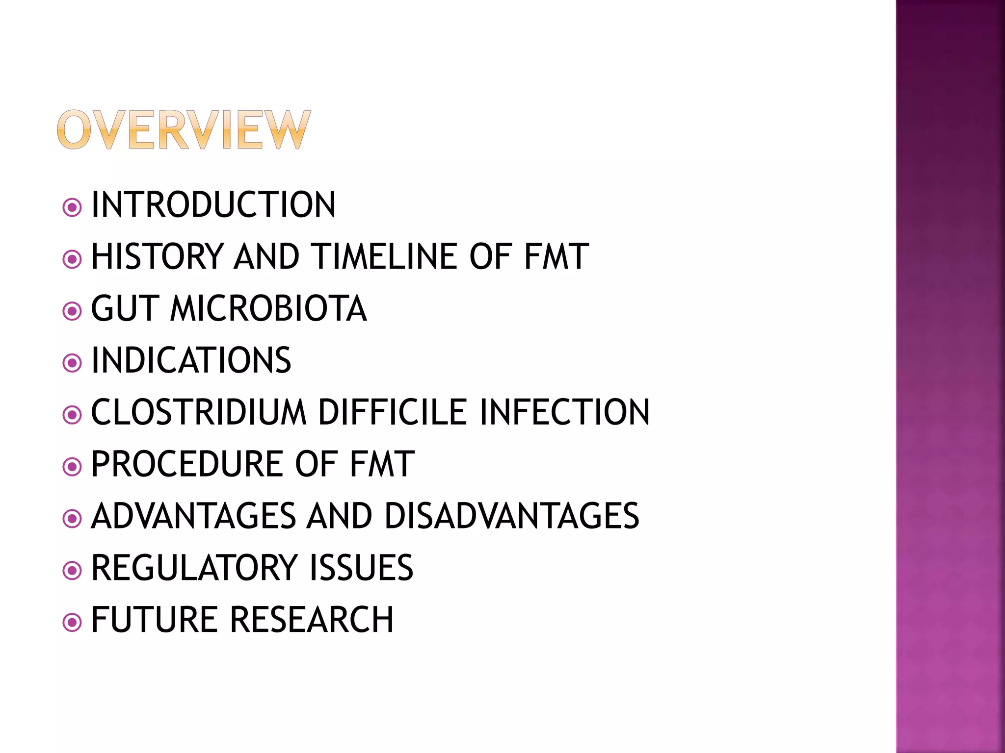 Faecal microbiota transplantation | PPTX