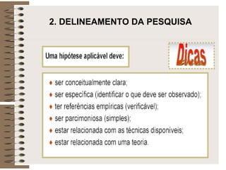 2. DELINEAMENTO DA PESQUISA
 