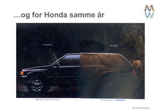 …og for Honda samme år