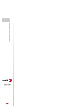 CNC 8035
XVI
Condiçõespararetornodemateriais
 