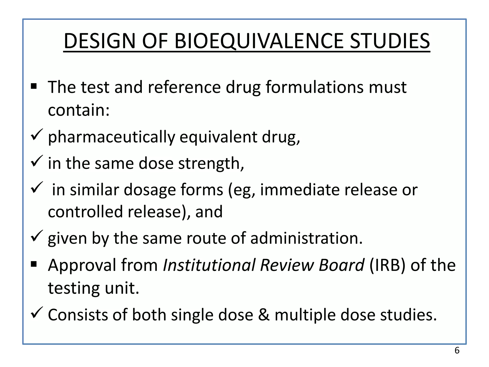 Bioequivalence Studies | PPTX | Pharmaceutical Industry | Industries