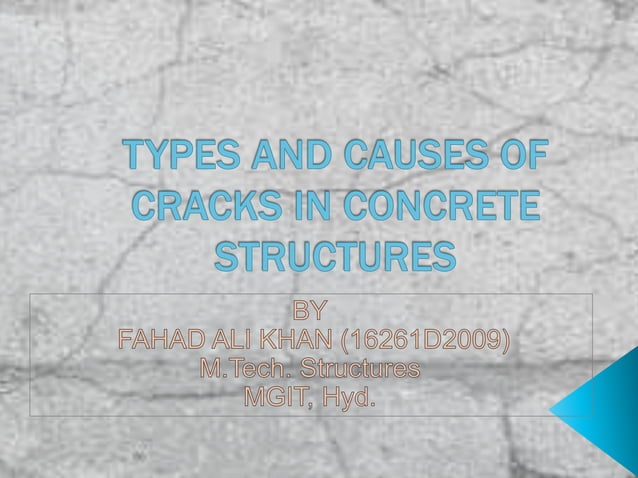 Fahad types and causes of cracks in concrete structures | PPT