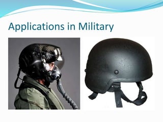 Applications in Military
 