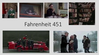 Fahrenheit 451
 