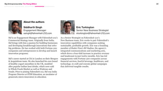 01 02
05
03
Are we designing our products
and services with a full
understanding of how they will
be used in context?
Do we truly understand the
needs and desires of the
market we are entering?
Are we tapping into the
aspirational nature of this
demographic?
Have we localized to the unique
needs of each culture and
market?
04
Do we understand the broader
ecosystem we exist in and how
we fit in it?
21Big Entrepreneurship The Rising Billion
Key considerations
for big companies
 