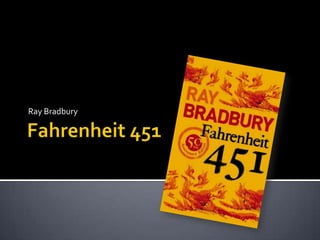 Fahrenheit 451 RayBradbury 