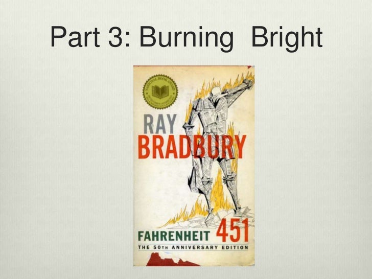 Fahrenheit 451 Part 3 fahrenheit-451-on-emaze