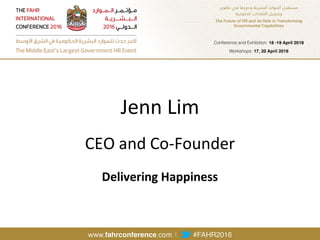 Jenn Lim
CEO and Co-Founder
Delivering Happiness
 