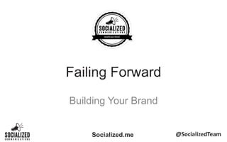Building Your Brand
 