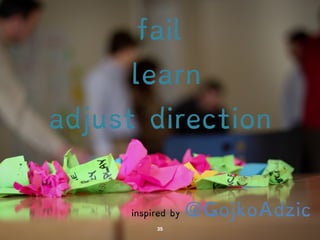 What if you don’t learn? 
 