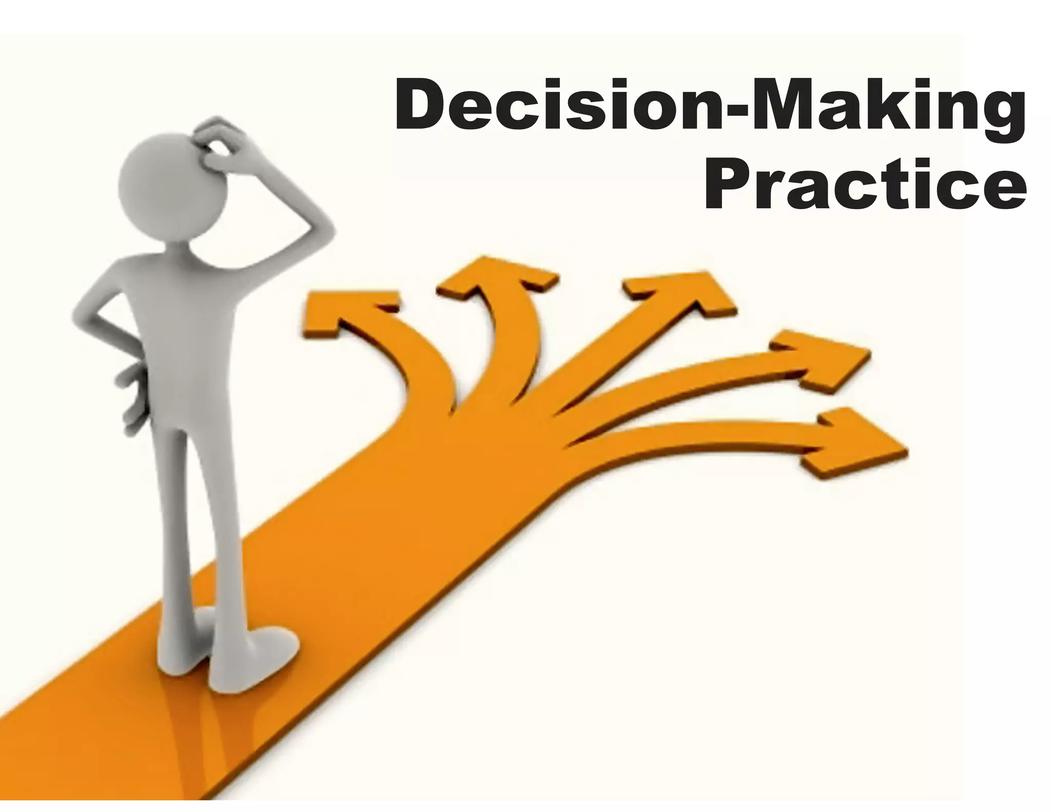 Decision-Making
Practice

 