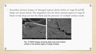 Dented Blade Example Failure Analysis of Gas Turbine Blade | PPTX