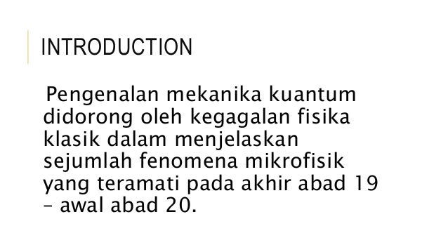 Kegagalan Fisika Klasik Menjelaskan Mekanika Kuantum