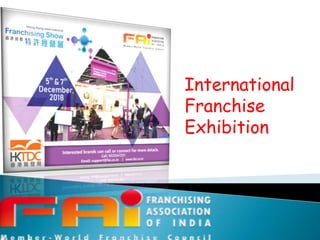 International
Franchise
Exhibition
 