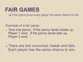 Fair and Unfair Games | PPTX