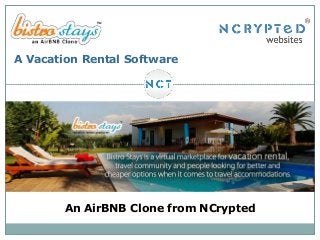 A Vacation Rental Software

An AirBNB Clone from NCrypted

 