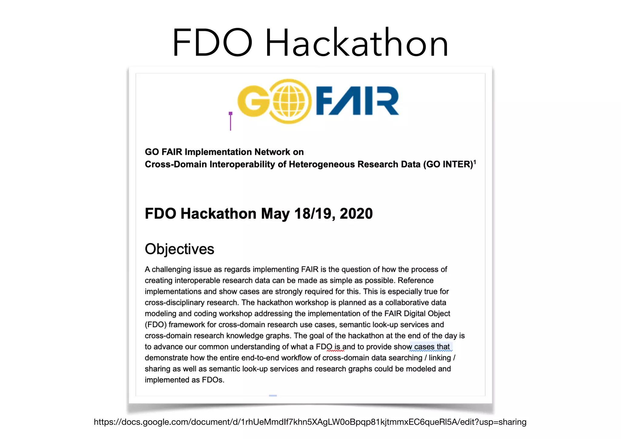 FDO Hackathon
https://docs.google.com/document/d/1rhUeMmdIf7khn5XAgLW0oBpqp81kjtmmxEC6queRl5A/edit?usp=sharing
 