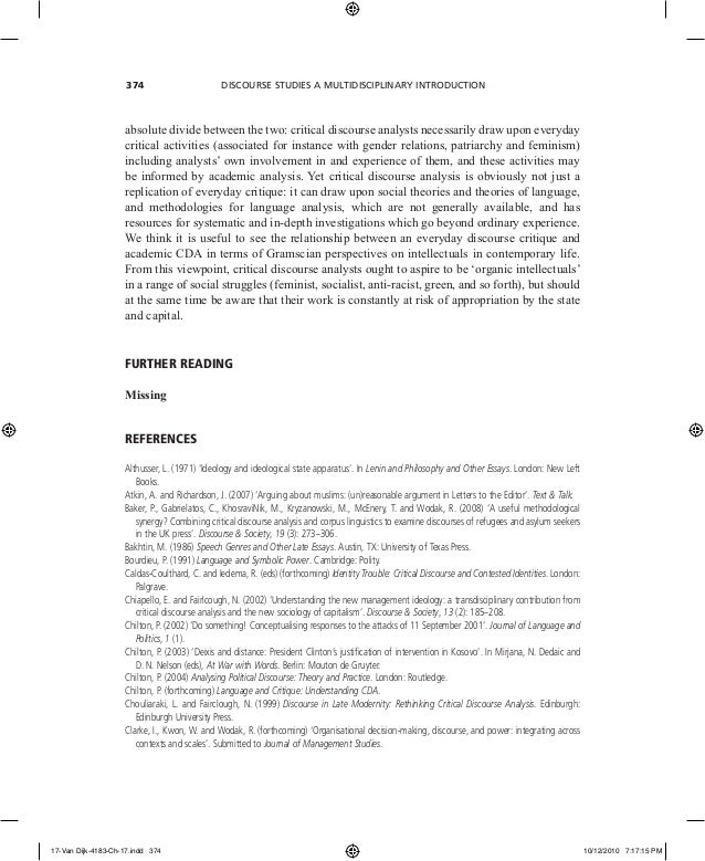 a critical discourse analysis of president Critical discourse analysis, or more popularly known as cda, reflects the trend on the investigation of ideology and power struggle that is implied in the text and sound of discourse and language directed towards the president of the viennese jewish community. a critical discourse analysis of president Critical discourse analysis, or more popularly known as cda, reflects the trend on the investigation of ideology and power struggle that is implied in the text and sound of discourse and language directed towards the president of the viennese jewish community.
