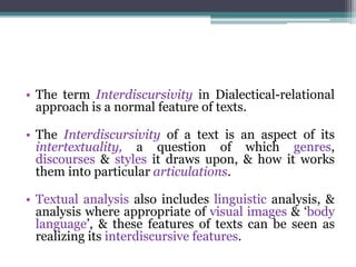 The Dialectical-Relational Approach to CDA | PPTX