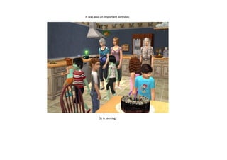 It was also an important birthday.

Oz is teening!

 