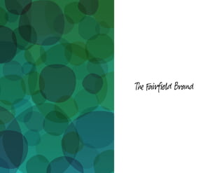 The Fairfield Brand
 